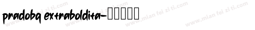 pradobq extraboldita字体转换